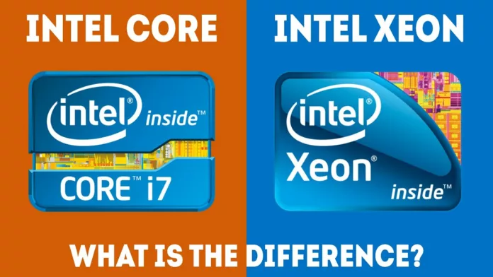 Intel Xeon vs. Core i7 – Which CPU Should You Choose